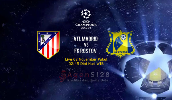 Prediksi Skor Atletico Madrid vs FK Rostov 2 Nov 2016