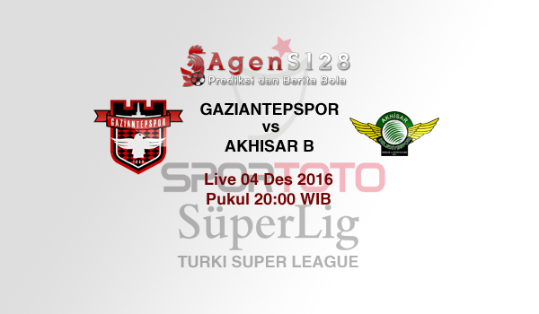 Prediksi Skor Gaziantepspor vs Akhisar Belediyespor 04 Des 2016