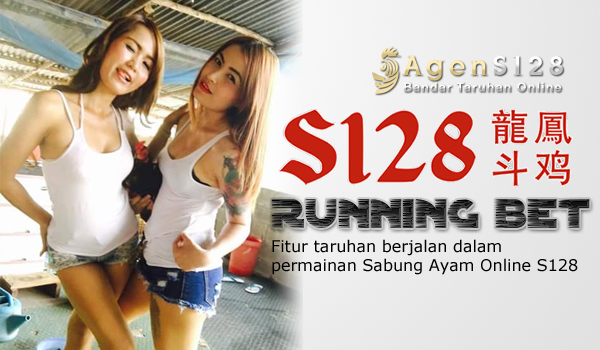 Running Bet, Fitur Terbaru Sabung Ayam S128 Amerika Selatan